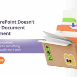 Why SharePoint Doesn’t Work for Document Management